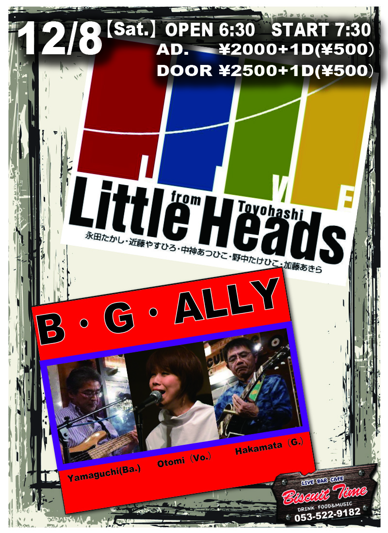 （土）  【ROCK】  B・G ALLEY&LITTLE HEADS＠BT  AMERICAN WESTCOAST SOUNDS